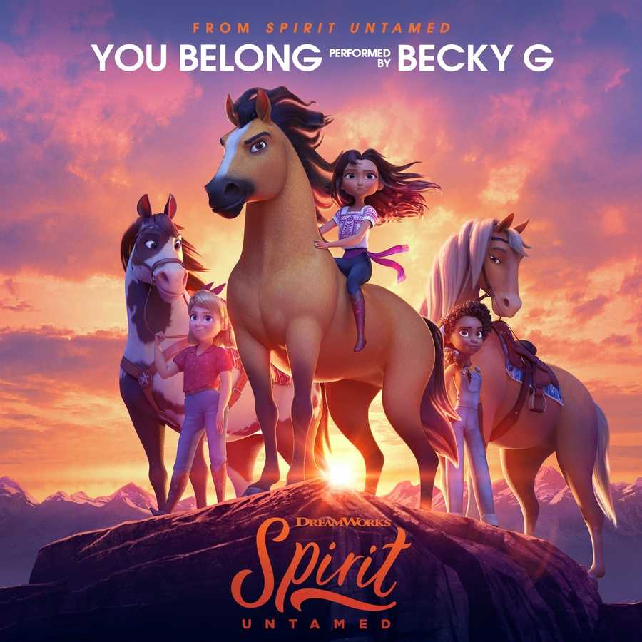 Becky G - You Belong (From Spirit Untamed)